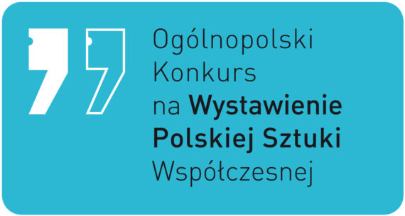 Napis Ogólnopolski Konkurs na Wystawienie Polskiej Sztuki Współczesnej na niebieskim tle