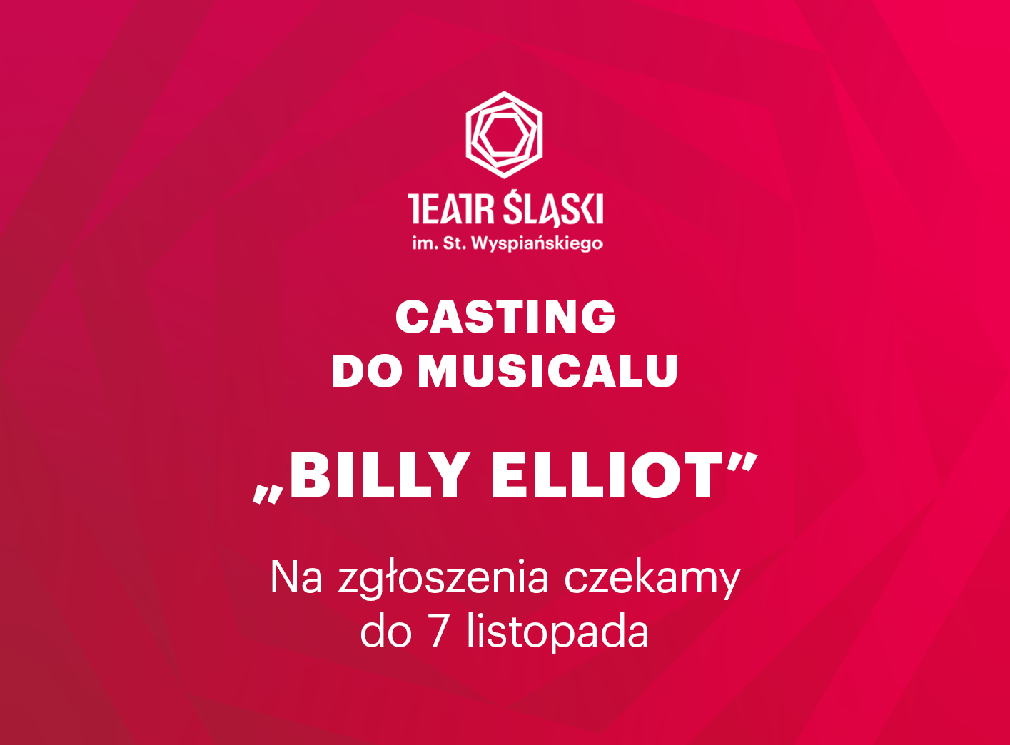„BILLY ELLIOT” – CASTING DO SPEKTAKLU W TEATRZE ŚLĄSKIM