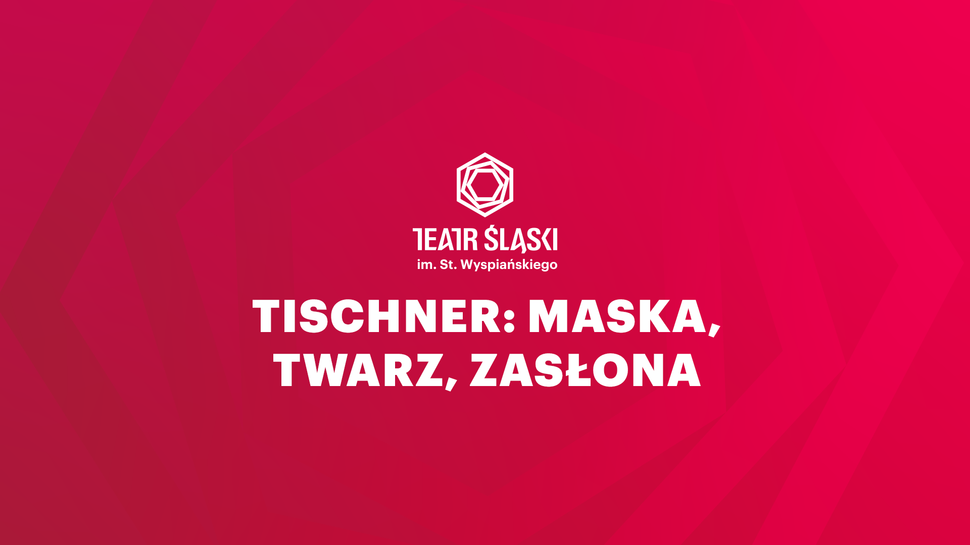 Biały napis na czerwonym tle: Tischner: maska, twarz, zasłona