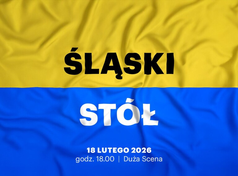 Zdjęcie dla artykułu Śląski Stół 3 – czekamy na zgłoszenia! z spektaklu Śląski Stół 3 – czekamy na zgłoszenia! 